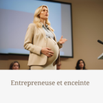 Entrepreneuse et enceinte : J’attendais des jumeaux